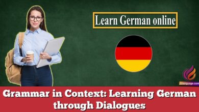 Grammar in Context: Learning German through Dialogues