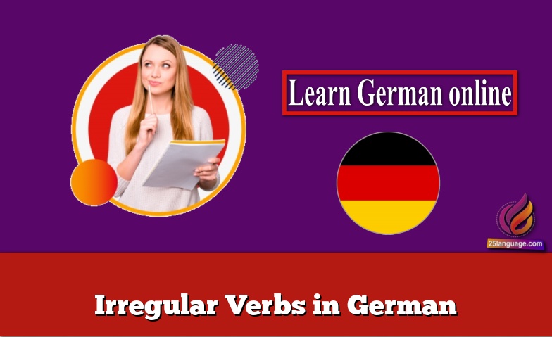 Irregular Verbs in German