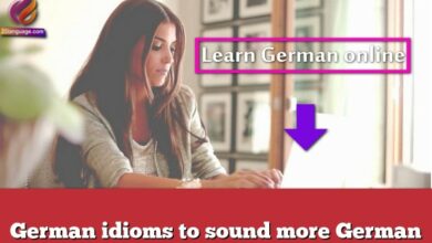 German idioms to sound more German